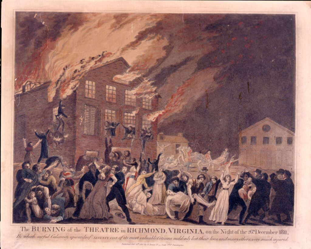 Building is on fire with flame coming out of it. People are escaping through the windows. More people are on the ground in front of the fire having already escaped. It reads below the picture "the Burning of the Theatre in Richmond, Virginia, on the Night of the 26th, December 1811, By which awful calamity upwards of 75 of its most valuable citizens suddenly lost their lives and many others were much injured."