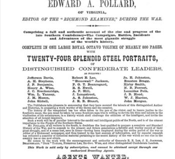 Advertisement for The Lost Cause by Edward A. Pollard of Virginia, Editor of the Richmond Examiner during the war.