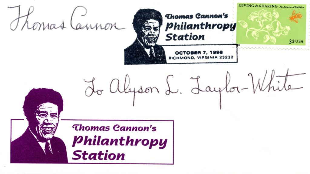 Exterior of envelope with two stamps on it of the special pictorial cancellation postmark featuring a Thomas Cannon’s image and the words “Thomas Cannon’s Philanthropy Station, Oct. 7, 1998, Richmond, Virginia 23232.” The envelope is addressed to Alyson L. Taylor-White. There is a Philanthropy stamp in the right-hand corner that is green with a bee and cream-colored flowers that says “Giving & Sharing: An American Tradition.”