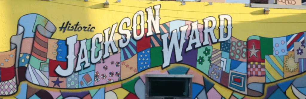 Mural that says “Historic Jackson Ward” with a colorful banner.